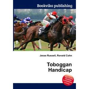  Toboggan Handicap Ronald Cohn Jesse Russell Books