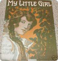 My Little Girl 1916 Pretty GAL Sheet Music Von Tilzer   