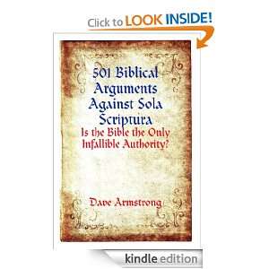   Against Sola Scriptura Is the Bible the Only Infallible Authority
