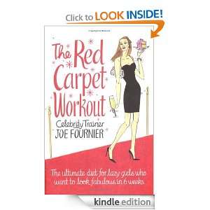 Red Carpet Workout Joe Fournier, Jordan Paramor  Kindle 