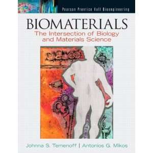  Biomaterials The Intersection of Biology and Materials 