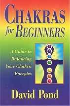 CHAKRAS for BEGINNERS by David Pond wicca pagan book  
