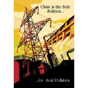   is the Sole Solutionfor Soul Pollution 20x30 poster