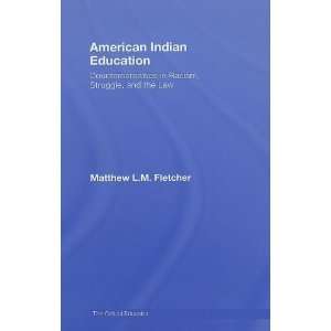  Indian Education Counternarratives in Racism, Struggle, and the Law 