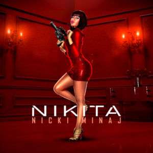 Nicki Minaj Presents   Nikita   The Official Mixtape  