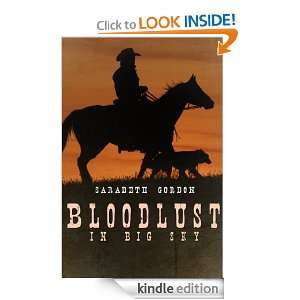 Bloodlust in Big Sky Sarabeth Gordon  Kindle Store