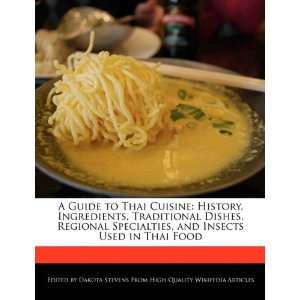 A Guide to Thai Cuisine History, Ingredients, Traditional 