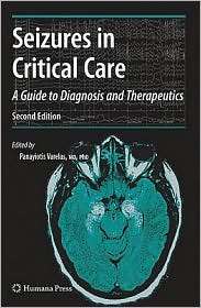 Seizures in Critical Care A Guide to Diagnosis and Therapeutics 