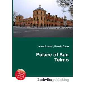  Palace of San Telmo Ronald Cohn Jesse Russell Books