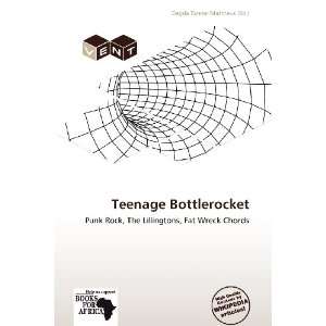  Teenage Bottlerocket (9786138657408) Dagda Tanner 