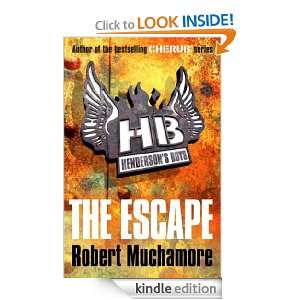 Hendersons Boys: The Escape (Henderson`s Boys): Robert Muchamore 