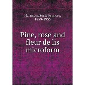   de lis microform Susie Frances, 1859 1935 Harrison  Books