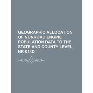   nonroad engine population data to the state and county Level, NR 014d