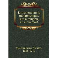   sur la religion, et sur la mort Nicolas, 1638 1715 Malebranche Books