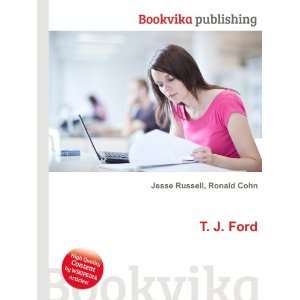  T. J. Ford Ronald Cohn Jesse Russell Books