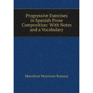   , with notes and a vocabulary Marathon Montrose Ramsey Books