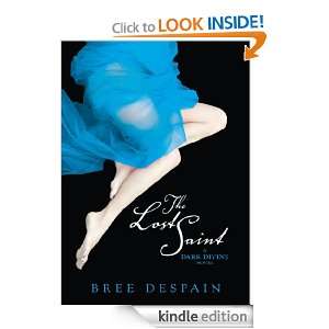 The Lost Saint (Dark Divine) Bree Despain  Kindle Store