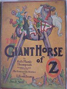 1928 The Giant Horse of OZ Book Ruth P. Thompson  