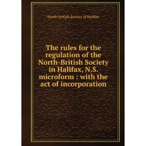  The rules for the regulation of the North British Society 