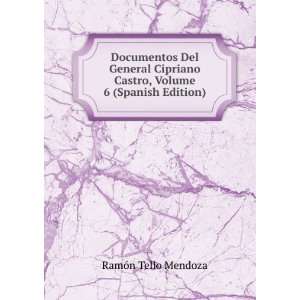   Castro, Volume 6 (Spanish Edition) RamÃ³n Tello Mendoza Books