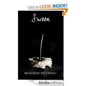 Swoon (A Silver Sun Novel): Jacqueline Sauvageau:  Kindle 