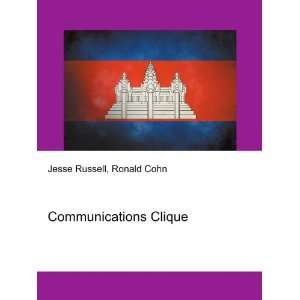 Communications Clique Ronald Cohn Jesse Russell Books