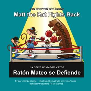 Matt the Rat Fights Back / Raton Mateo Se Defiende (Matt the Rat 