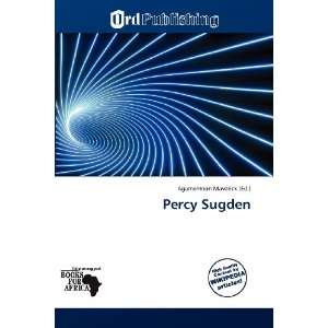  Percy Sugden (9786138806905) Agamemnon Maverick Books