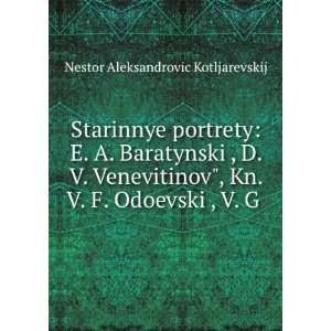   in Russian language) Nestor Aleksandrovic Kotljarevskij Books