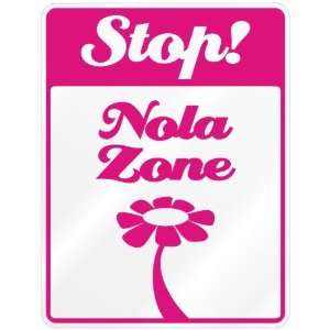 New  Stop  Nola Zone  Parking Sign Name 