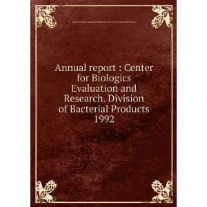  Annual report  Center for Biologics Evaluation and 