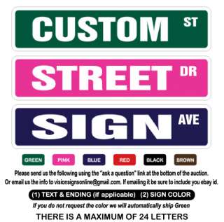 CUSTOM STREET SIGN You Own Text personalized gift  