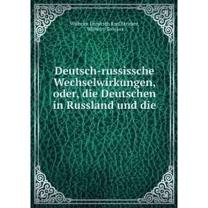   und die .: Wilhelm Stricker Wilhelm Friedrich Karl Stricker: Books