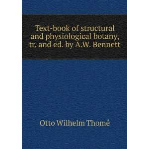   tr. and ed. by A.W. Bennett Otto Wilhelm ThomÃ©  Books