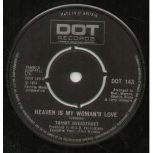   WOMANS LOVE 7 INCH (7 VINYL 45) UK DOT 1972: TOMMY OVERSTREET: Music