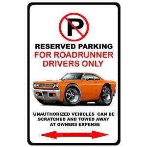   Plymouth Roadrunner Muscle Car toon No Parking Sign: Everything Else