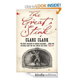 The Great Stink: Clare Clark:  Kindle Store