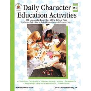   CARSON DELLOSA CHARACTER ED ACTIVITIES GR2 3 DAILY 