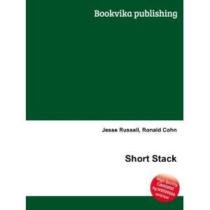 Short Stack: Ronald Cohn Jesse Russell:  Books