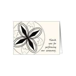 Thank You for Performing Our Ceremony   Black & White Card 