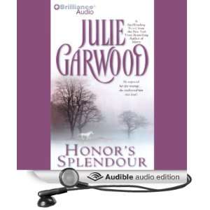  Honors Splendour (Audible Audio Edition) Julie Garwood 