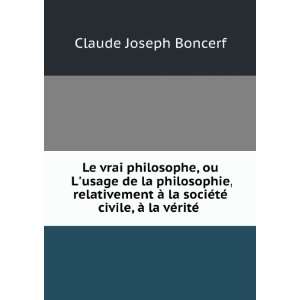   ©tÃ© civile, Ã  la vÃ©ritÃ© .: Claude Joseph Boncerf: Books