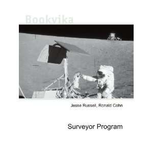  Surveyor Program Ronald Cohn Jesse Russell Books