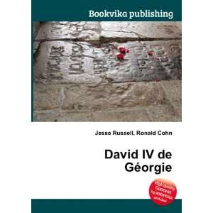  David IV de GÃ©orgie Ronald Cohn Jesse Russell Books