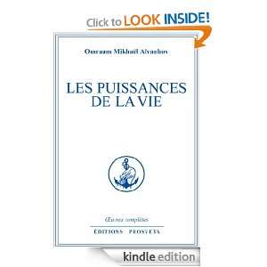 Les Puissances de la Vie (Izvor Collection) (French Edition) Omraam 