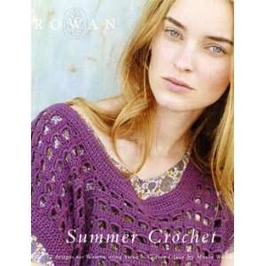  Rowan Summer Crochet Knitting Pattern Book: Arts, Crafts 