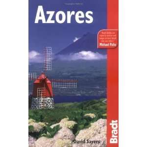   Azores, 3rd The Bradt Travel Guide [Paperback] David Sayers Books