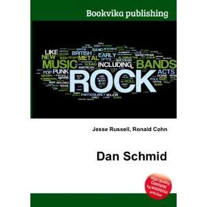  Dan Schmid Ronald Cohn Jesse Russell Books