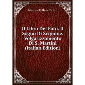   Martini (Italian Edition) Marcus Tullius Cicero  Books