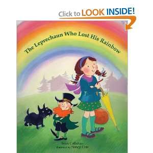   The Leprechaun Who Lost His Rainbow [Paperback] Sean Callahan Books